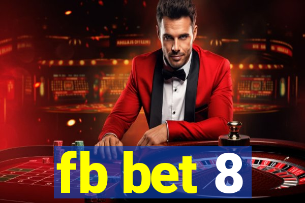 fb bet 8